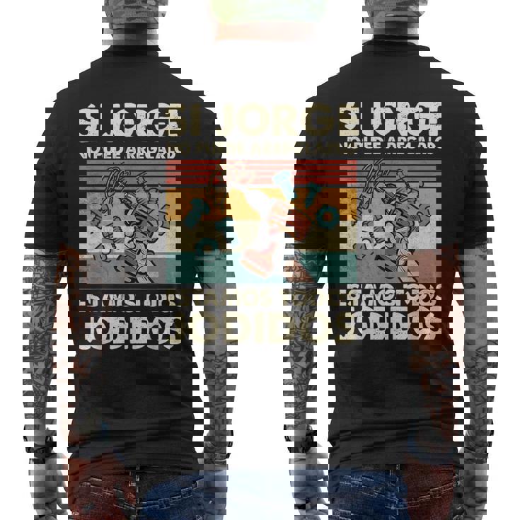 Si Jorge No Puede Arreglarlo Estamos Jodidos Jorge Camiseta Hombre Estampado Espalda