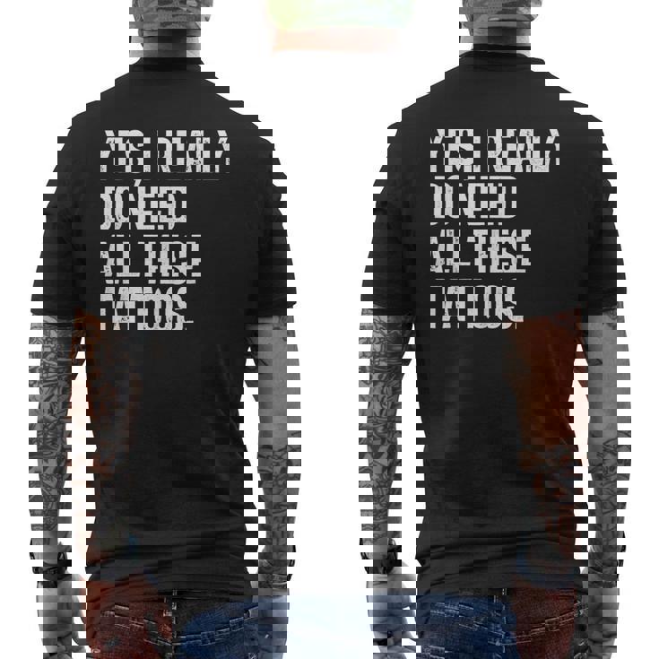 Sí Realmente Necesito Todos Estos Tatuajes Tatuadorintage Camiseta Hombre Estampado Espalda