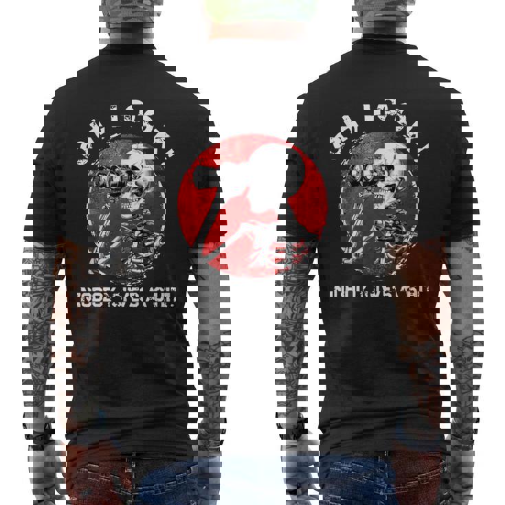 Skeleton Oh Look Nobody Gives A Shit Men's T-shirt Back Print