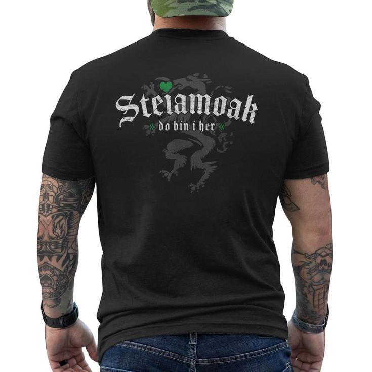 Steiamoak Do Bin I Her Original Steirisch Slogan Steiermark T-Shirt mit Rückendruck