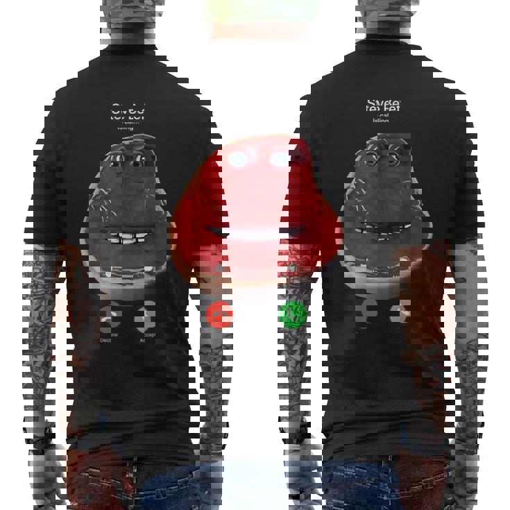 Steve Beef Is Calling Men's T-shirt Back Print