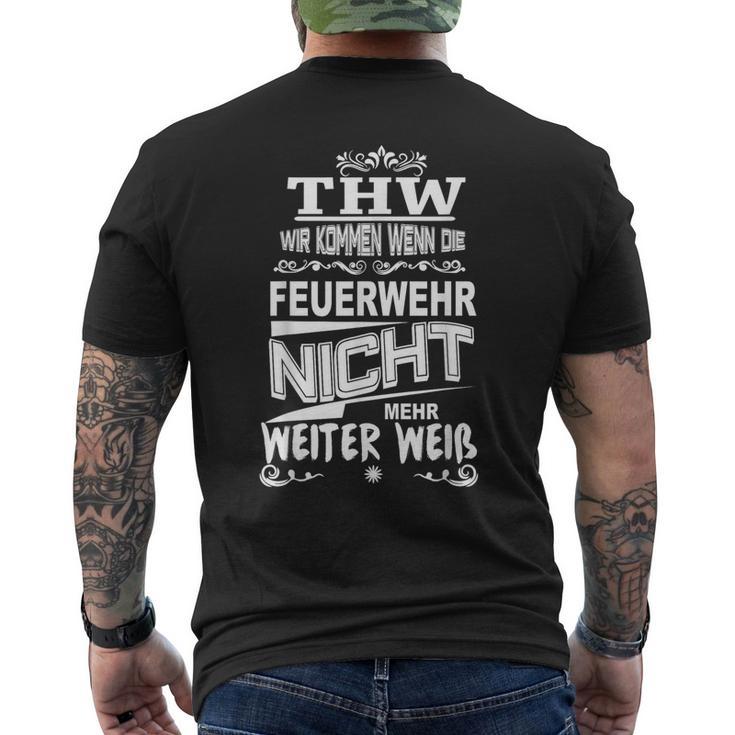 Thw Wir Kommen Wenn Die Feuerwehr Nicht Weiter Weiß S T-Shirt mit Rückendruck