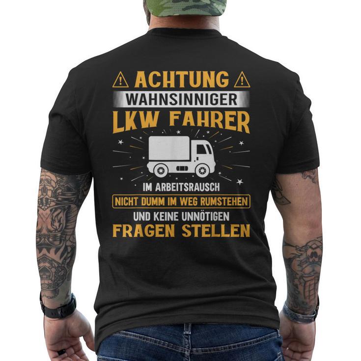 Truck Driver Achtung Insane Truck Driver T-Shirt mit Rückendruck