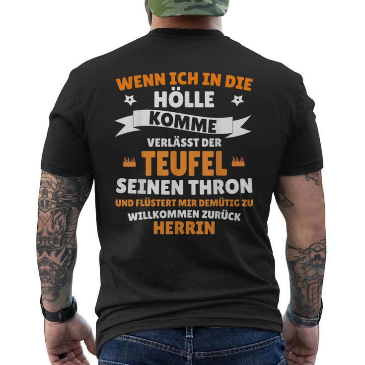 Wenn Ich In Die Hölle Kommen Whisperert Der Teufel Herr T-Shirt mit Rückendruck