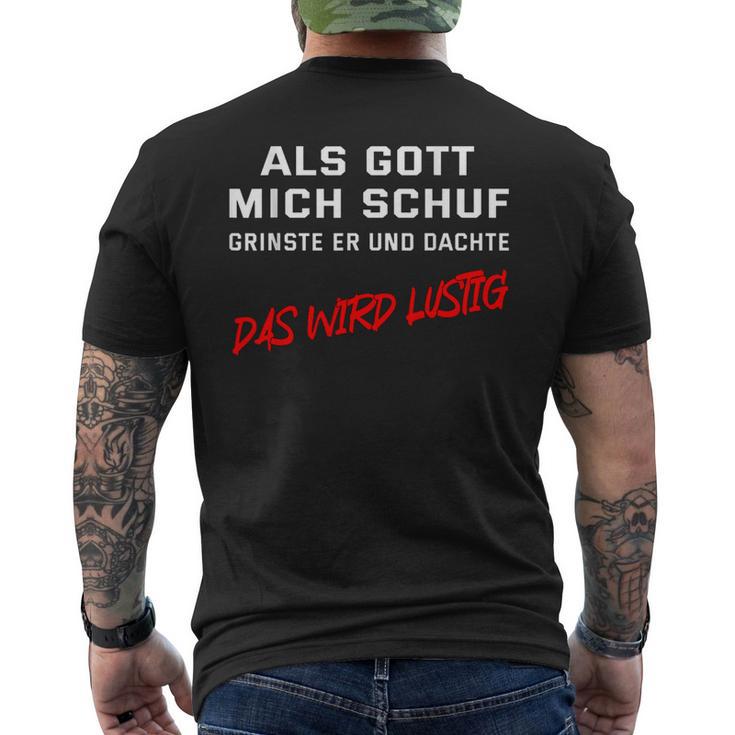 When God Schuf He Grinned And Thought Das Wird Lustig T-Shirt mit Rückendruck