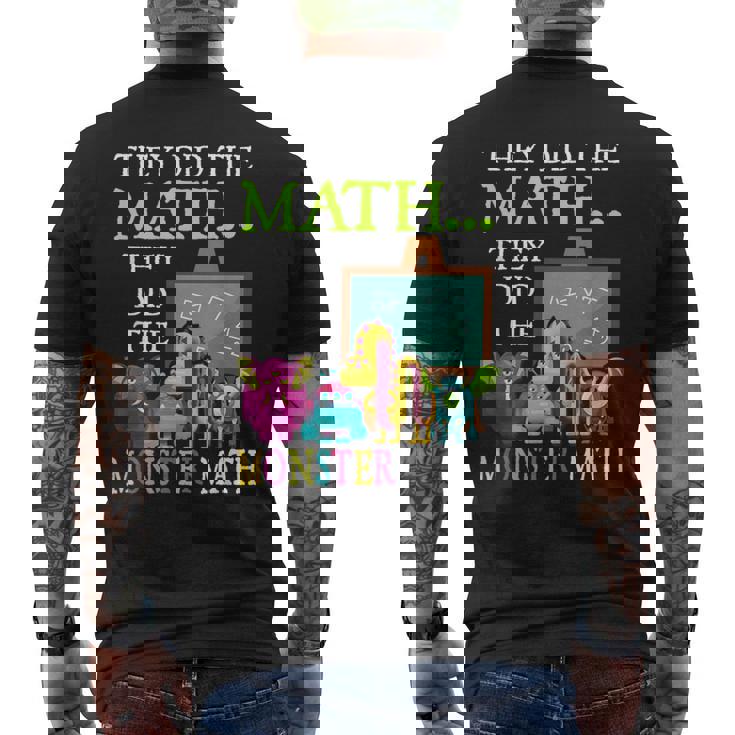 They Did The Math They Did The Monster Math Halloween Men's T-shirt Back Print