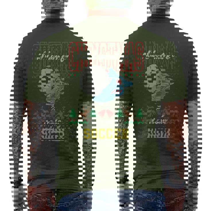 All I Want For Christmas Is To Play Soccer Ugly Sweater Men's T-shirt Back Print