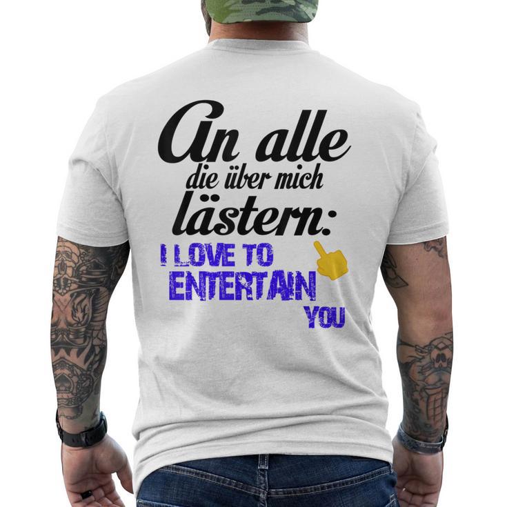 An Alle Die Über Mich Lästern T-Shirt mit Rückendruck