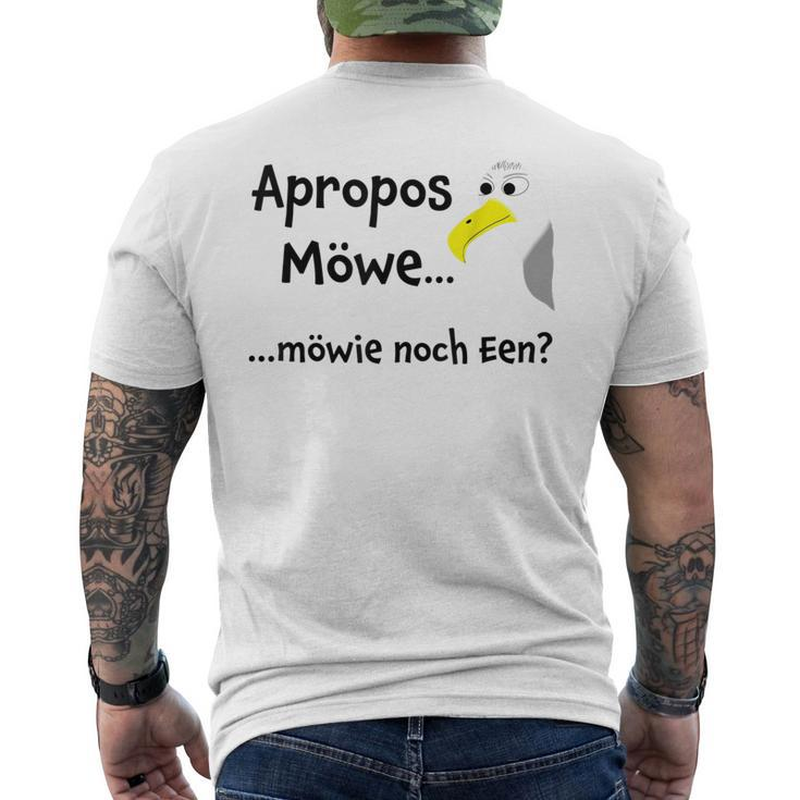 Apropos Möwe Möwie Noch Een Platt Drinking Slogan Party T-Shirt mit Rückendruck