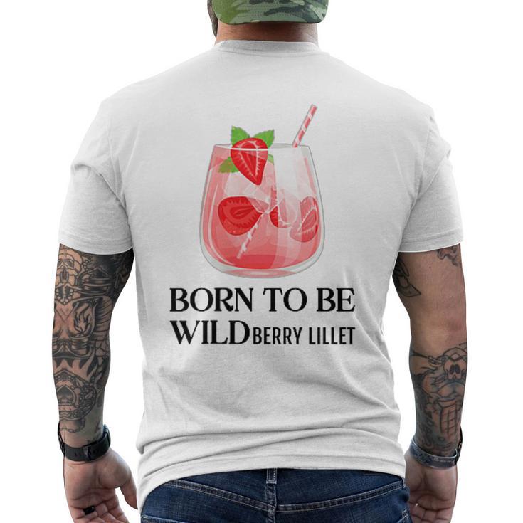 Born To Be Wildberry Lillet X Cocktail Mädelsabend Jga T-Shirt mit Rückendruck