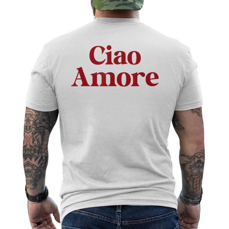 Ciao Amore X Hello Leute Hi Ihr Lieben Italian Fun Amo T-Shirt mit Rückendruck