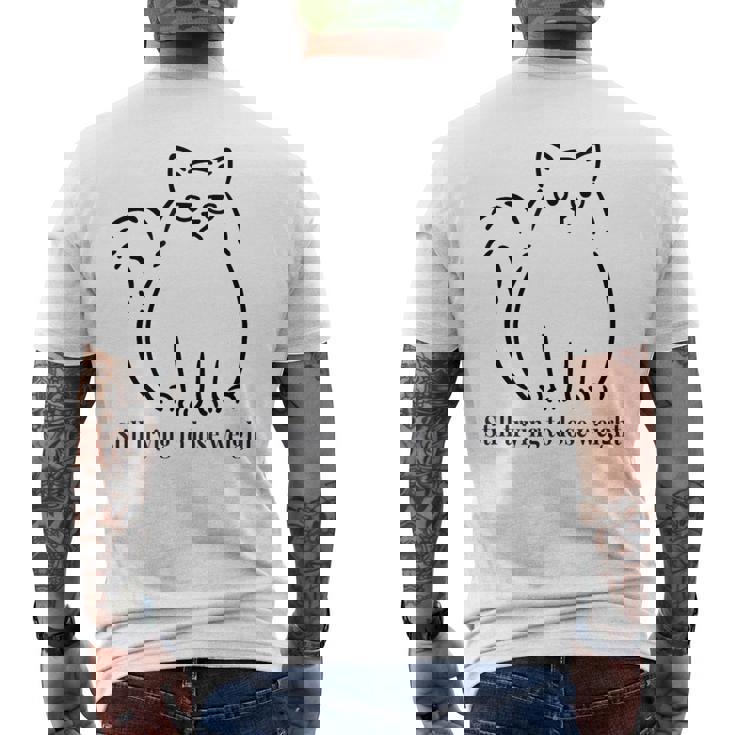 Divertente Ancora Cercando Di Perdere Peso Con Gatto Infastidito T-shirt da uomo con stampa posteriore