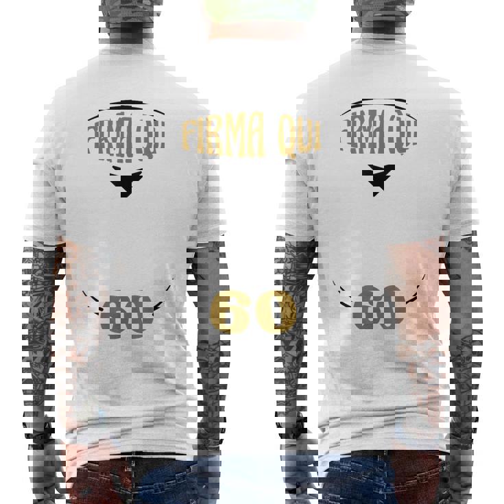 Firma I 60 Anni Idea Compleanno 60 Anni Scherzo 60 Anni T-shirt da uomo con stampa posteriore