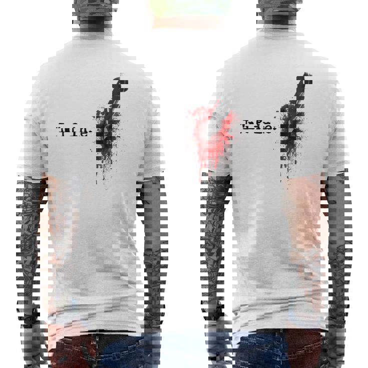 I'm Fine Bloody T-shirt da uomo con stampa posteriore