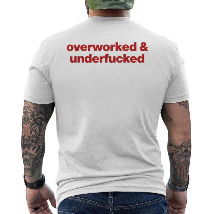 Overworked And Underfucked T-Shirt mit Rückendruck