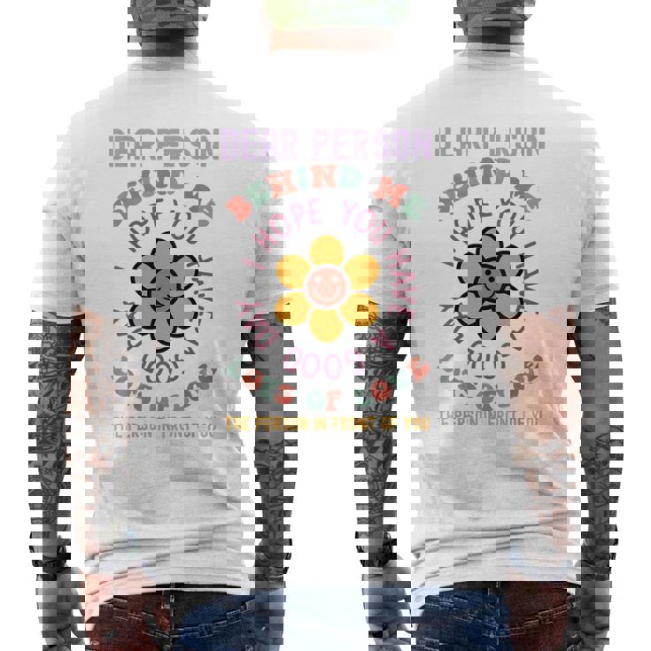 To The Person Behind Me I Hope You Have A Good Day Sul Retro T-shirt da uomo con stampa posteriore
