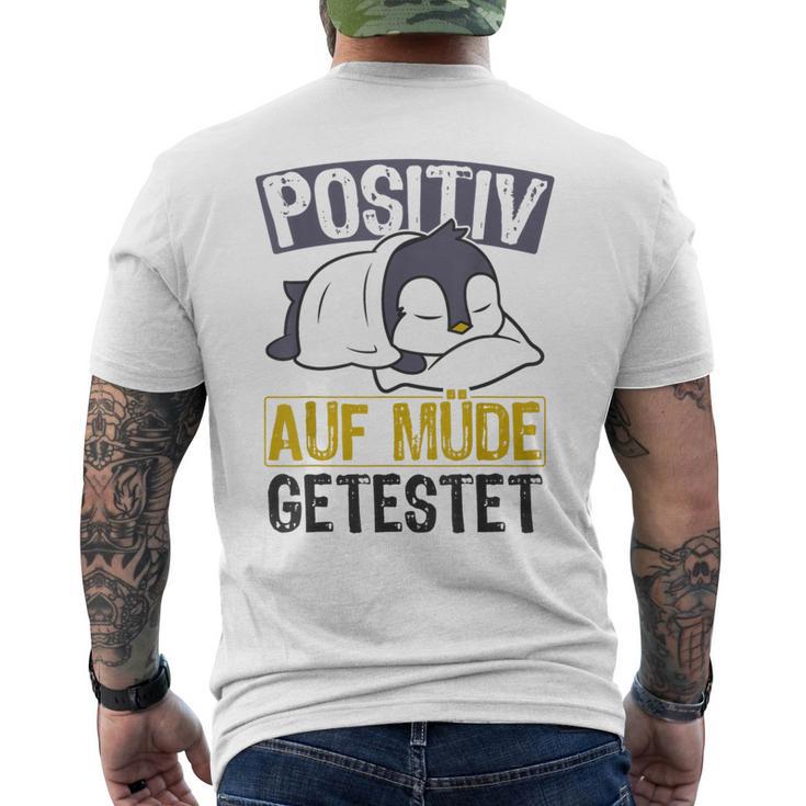 Positiv Auf Müde Getestet Cute Penguin Sleep S T-Shirt mit Rückendruck