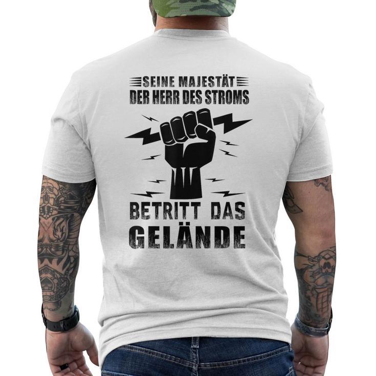 Seine Majestät Der Lord Des Stroms Betritt Das Gelänen Seine Majestät Der L S T-Shirt mit Rückendruck