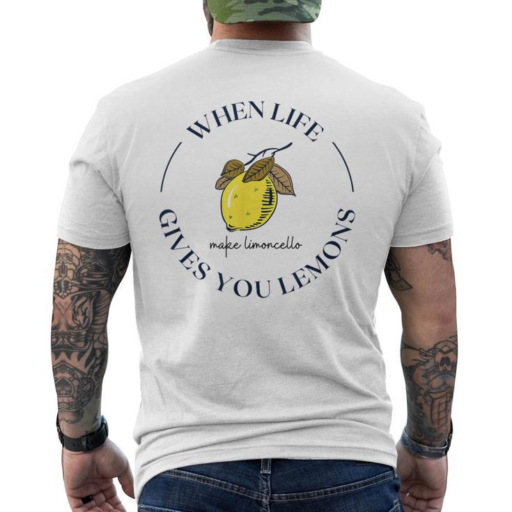 Wenn Das Leben Dir Zitronen Gibt Mach Limoncello T-Shirt mit Rückendruck