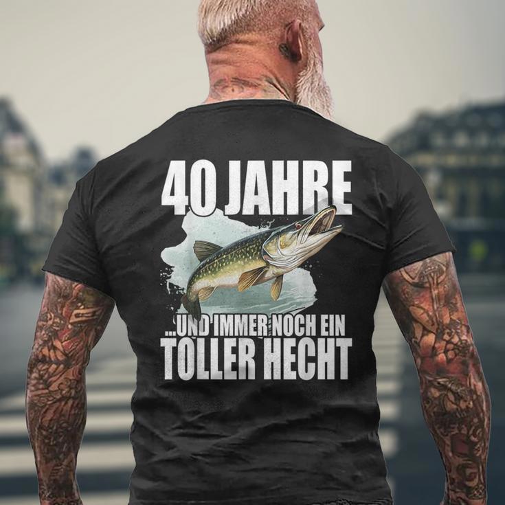 40 Jahre Und Noch Ein Toller Hecht Angler Birthday T-Shirt mit Rückendruck Geschenke für alte Männer