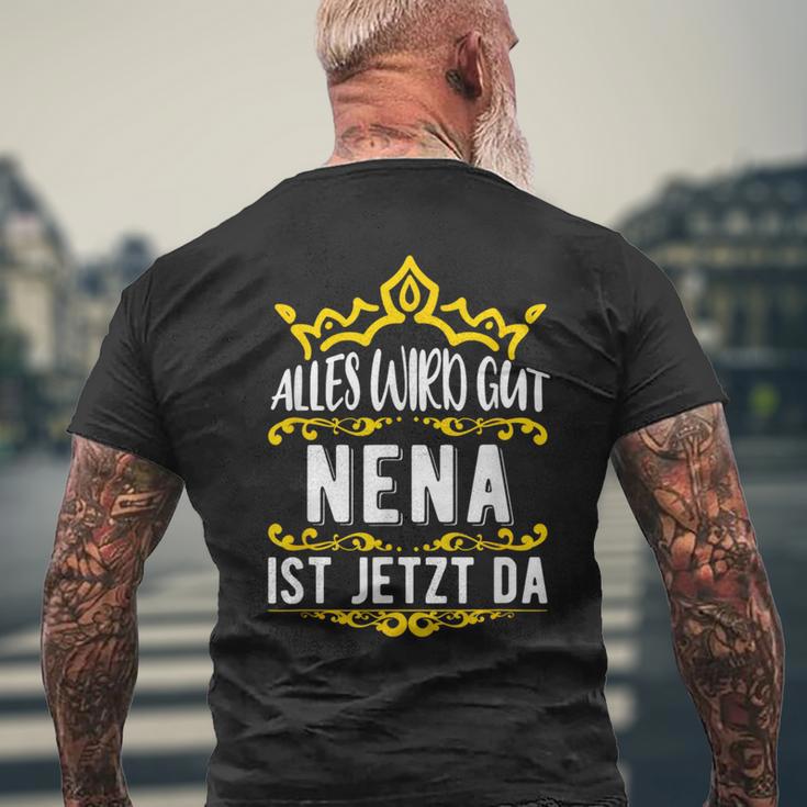 Alles Wird Gut Nena Ist Jetzt Da Alles Wird Gut Alles Wird Gut T-Shirt mit Rückendruck Geschenke für alte Männer