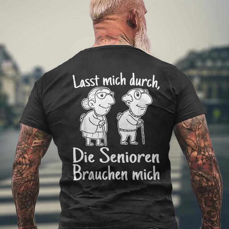 Altenpfleger I Lasst Mich Durch Die Senioren Brauchen Mich T-Shirt mit Rückendruck Geschenke für alte Männer