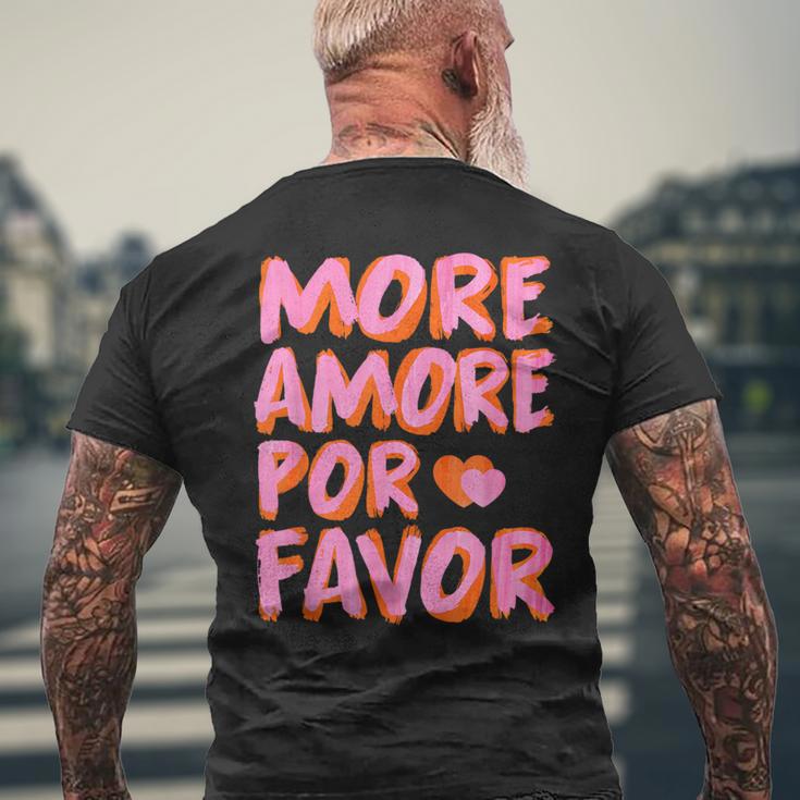 More Amore Por Favor X Mehr Liebe Selbstliebe Selflove T-Shirt mit Rückendruck Geschenke für alte Männer