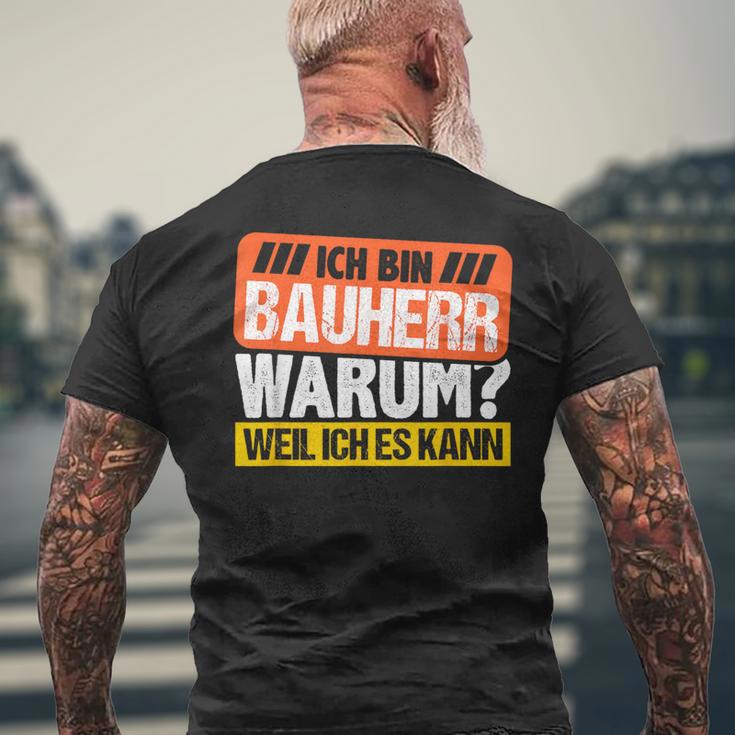 Bauherr 2023 House Building Warum Weil Ich Es Kann Bauherr 2023 T-Shirt mit Rückendruck Geschenke für alte Männer