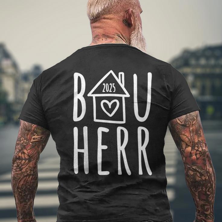 Bauherr 2025 Haus Häuslebauer Baustelle Topping-Out Ceremony T-Shirt mit Rückendruck Geschenke für alte Männer