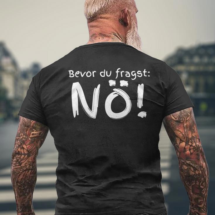 Bevor Du Fragst Nö S T-Shirt mit Rückendruck Geschenke für alte Männer