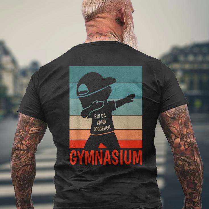 Bin Da Kann Losgehen Gymnasium Beginn Gymnasium 5 Class S T-Shirt mit Rückendruck Geschenke für alte Männer