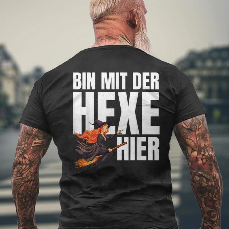 Bin Mit Der Hexe Hier T-Shirt mit Rückendruck Geschenke für alte Männer