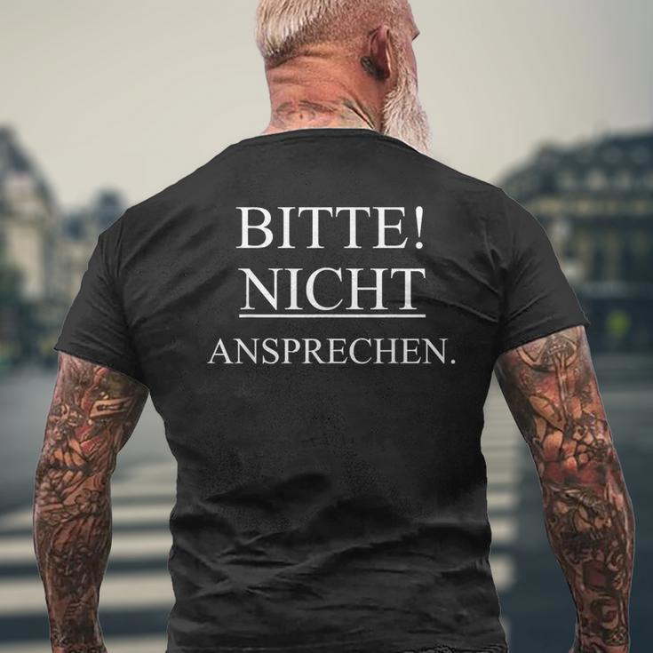 Bitte Nicht Ansprechen Bitte Nicht Ansprechen Bitte Nicht Ansprechen Bitte T-Shirt mit Rückendruck Geschenke für alte Männer