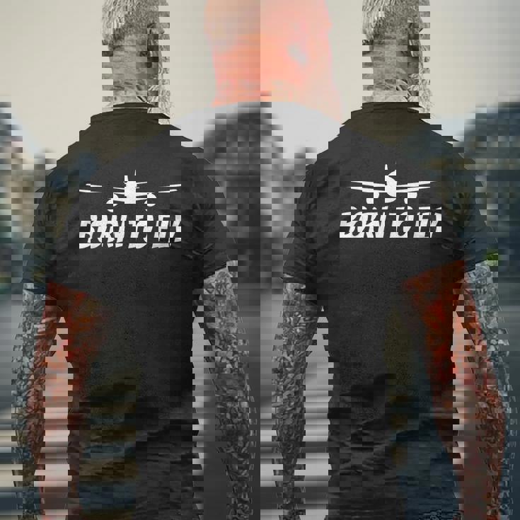 Born To Fly Divertente Regalo Aereo Pilota E Aereo T-shirt da uomo con stampa posteriore Regalos para ancianos