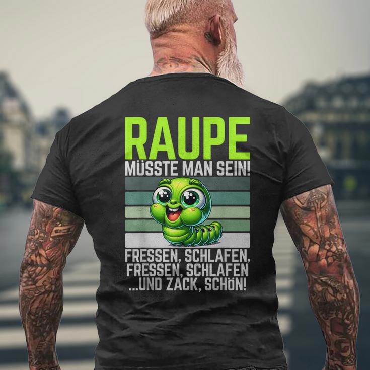 Caterpillar Müsste Man Sein Fressen Schlaf T-Shirt mit Rückendruck Geschenke für alte Männer