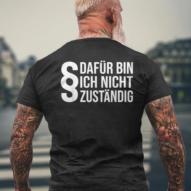 Dafür Bin Ich Nicht Respondig Beamter Auf Lebenszeit I'm Not Responsible T-Shirt mit Rückendruck Geschenke für alte Männer