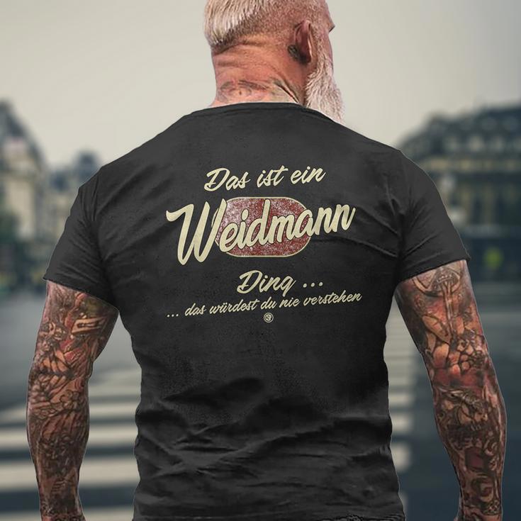 Das Ist Ein Weidmann Ding Lustiges Familie Weidmann T-Shirt mit Rückendruck Geschenke für alte Männer