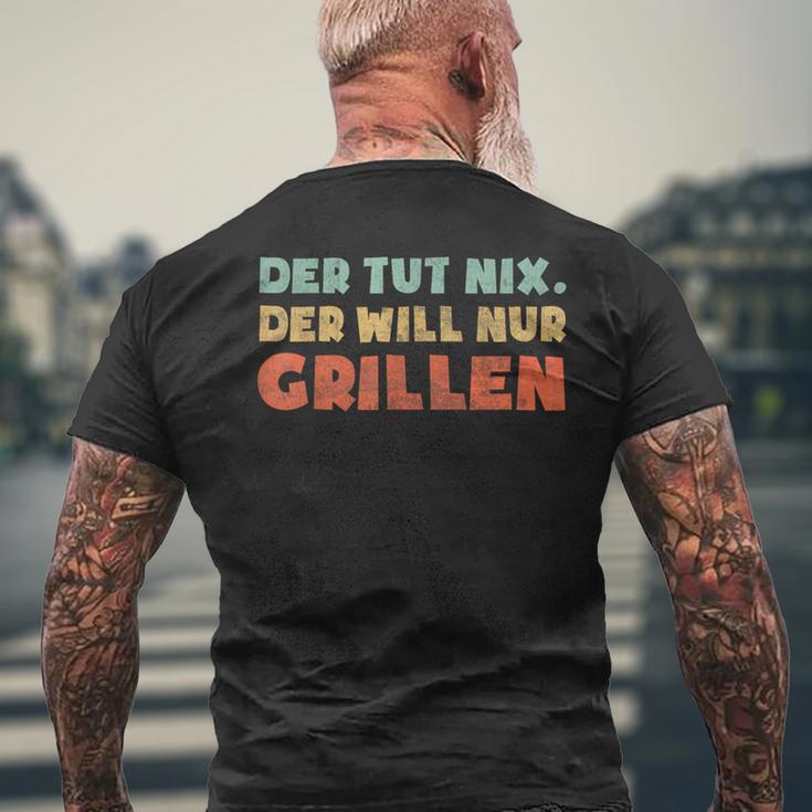 Der Tut Nix Der Will Nur Grillen T-Shirt mit Rückendruck Geschenke für alte Männer