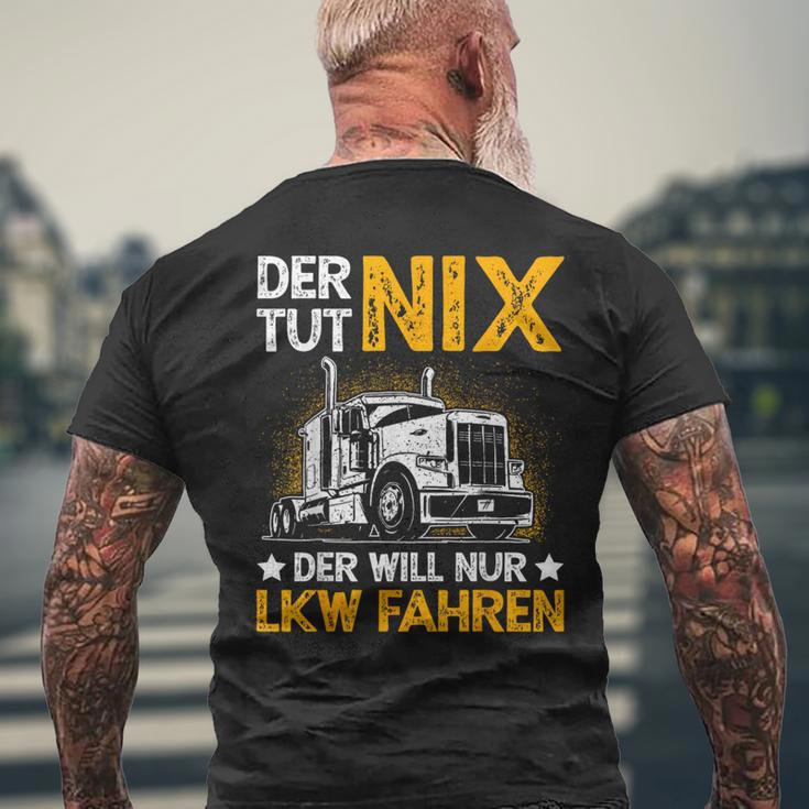 Der Tut Nix Der Will Nur Lkw Fahren The Tut Nix Der Will T-Shirt mit Rückendruck Geschenke für alte Männer