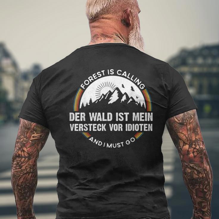 Der Wald Ist Meineheckeckor Idioten Wandern The Forest I T-Shirt mit Rückendruck Geschenke für alte Männer