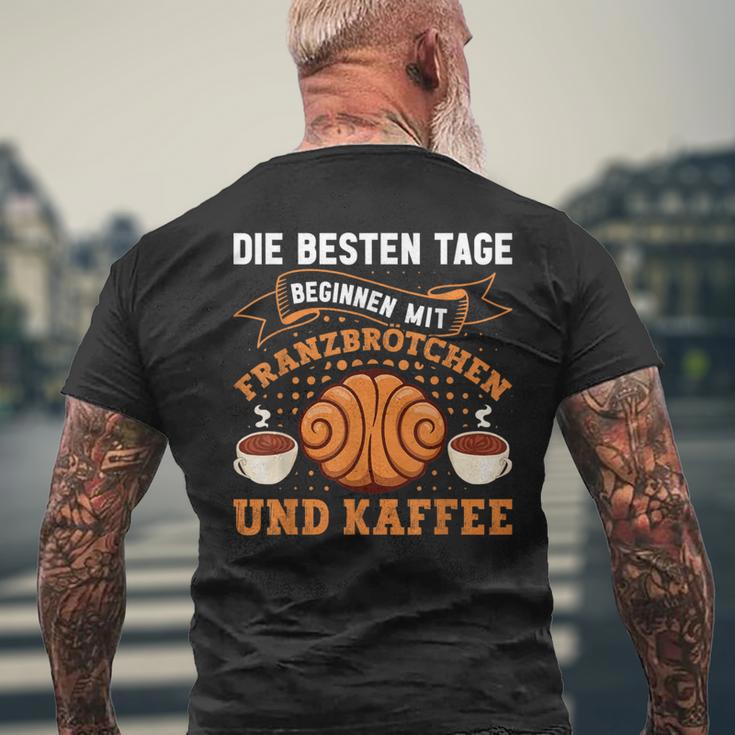 Die Besten Tagen Beginnen Mit Franzbrötchen & Kaffee Hamburg T-Shirt mit Rückendruck Geschenke für alte Männer