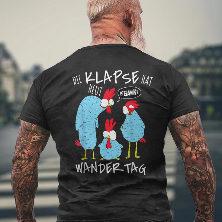 Die Klapse Hat Heut Wandertag Hiking Jga Selfironie T-Shirt mit Rückendruck Geschenke für alte Männer