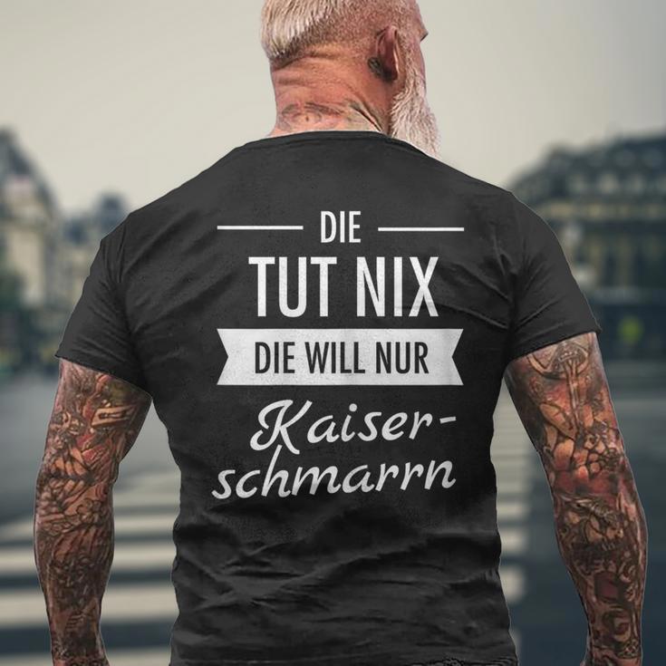 Die Tut Nix Die Will Nur Kaiserschmarrn Hiking Mountains S T-Shirt mit Rückendruck Geschenke für alte Männer