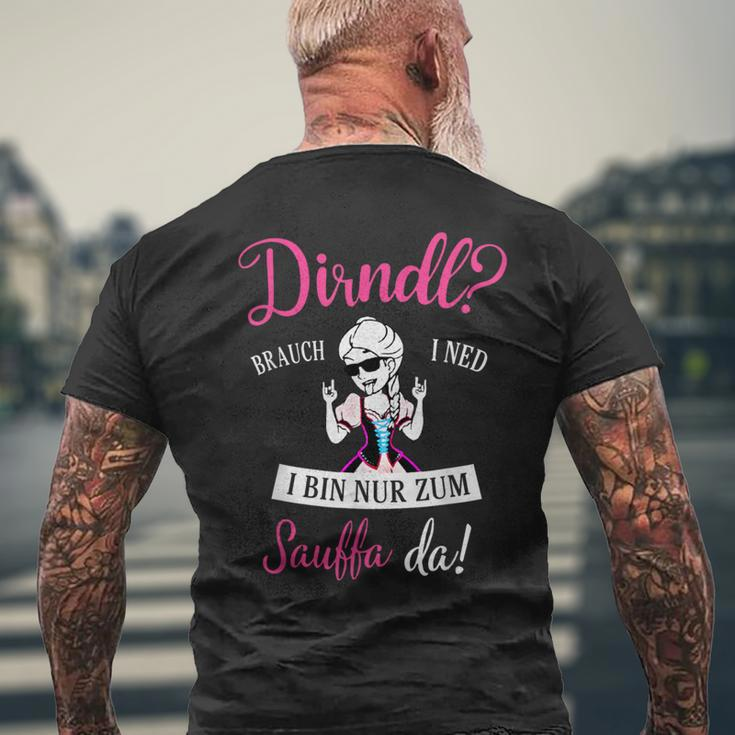 Dirndl Brauch I Ned I Bin Nur Zum Sauffa Da T-Shirt mit Rückendruck Geschenke für alte Männer