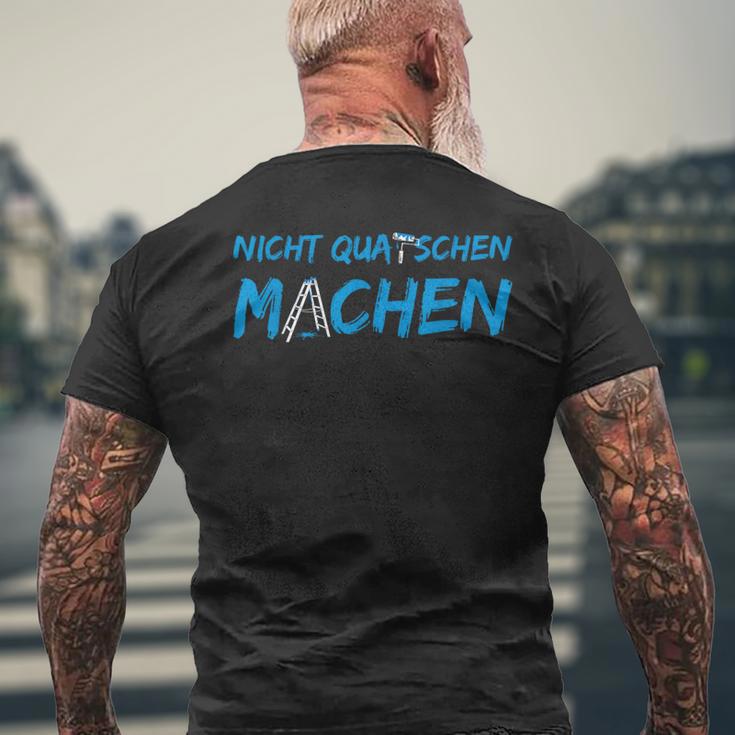 Don't Quatschen Machen T-Shirt mit Rückendruck Geschenke für alte Männer