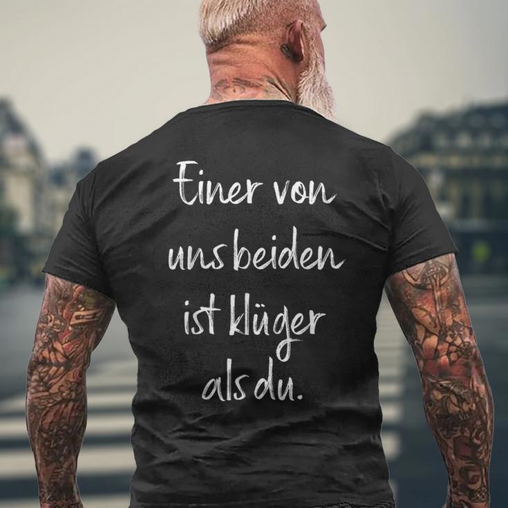 Einon Uns Beiden Ist Klüger Als Du” Smart Alecky Saying T-Shirt mit Rückendruck Geschenke für alte Männer