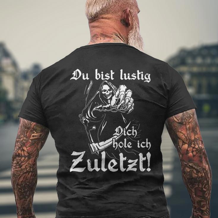 Biker Rocker Du Bist Lustig Dich Hole Ich Last T-Shirt mit Rückendruck Geschenke für alte Männer