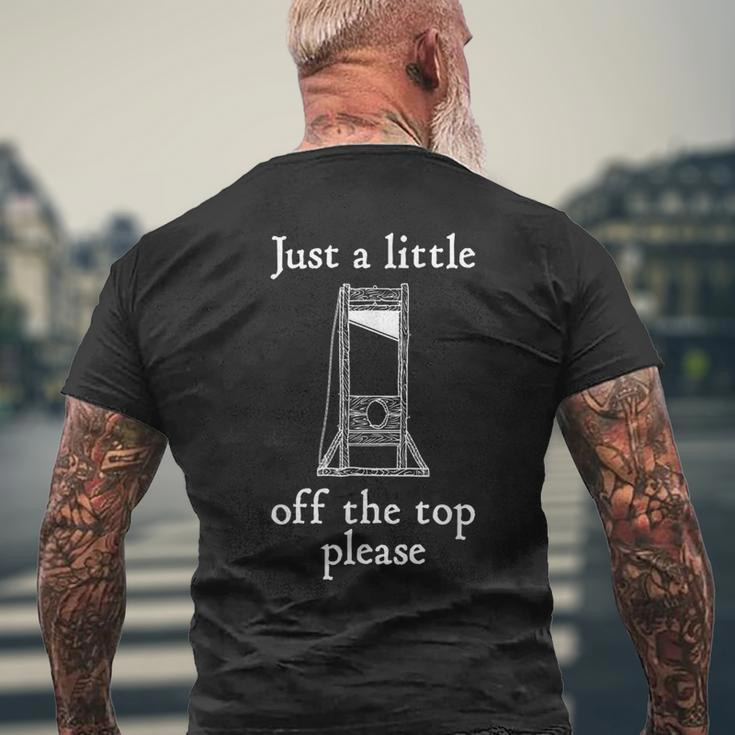 Hairdressing Just A Little Off The Top Guillotine Men's T-shirt Back Print Gifts for Old Men