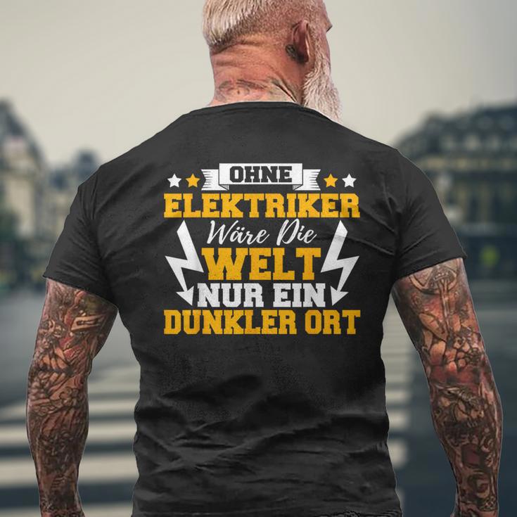 Ohne Elekriker Would Die Welt Nur Ein Darker Ort T-Shirt mit Rückendruck Geschenke für alte Männer