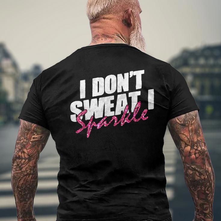 Quote Don't Sweat I Sparkle T-Shirt mit Rückendruck Geschenke für alte Männer